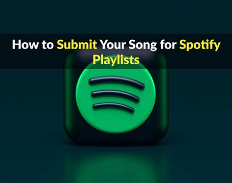 How to Submit Music to Spotify Playlists: A Symphony of Strategies and Serendipity